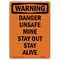 Signmission OSHA Warning Sign, 10" H, 7" W, Rigid Plastic, Danger Unsafe Mine Stay Out Stay Alive, Portrait OS-WS-P-710-V-13058 - alternate 1